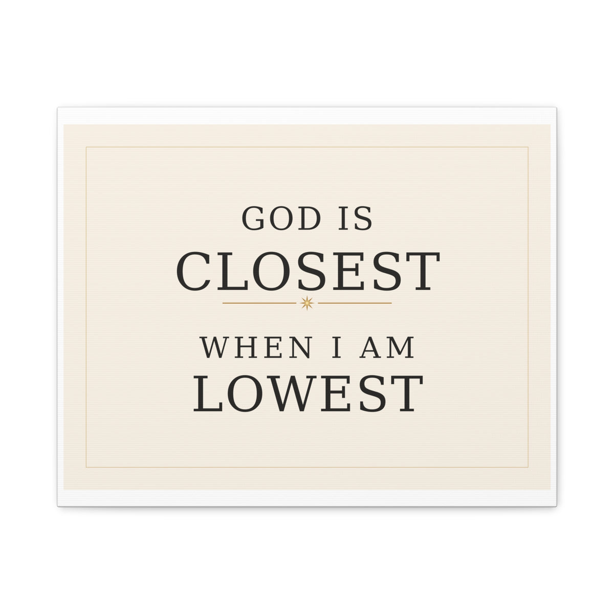 God Is Closest Canvas