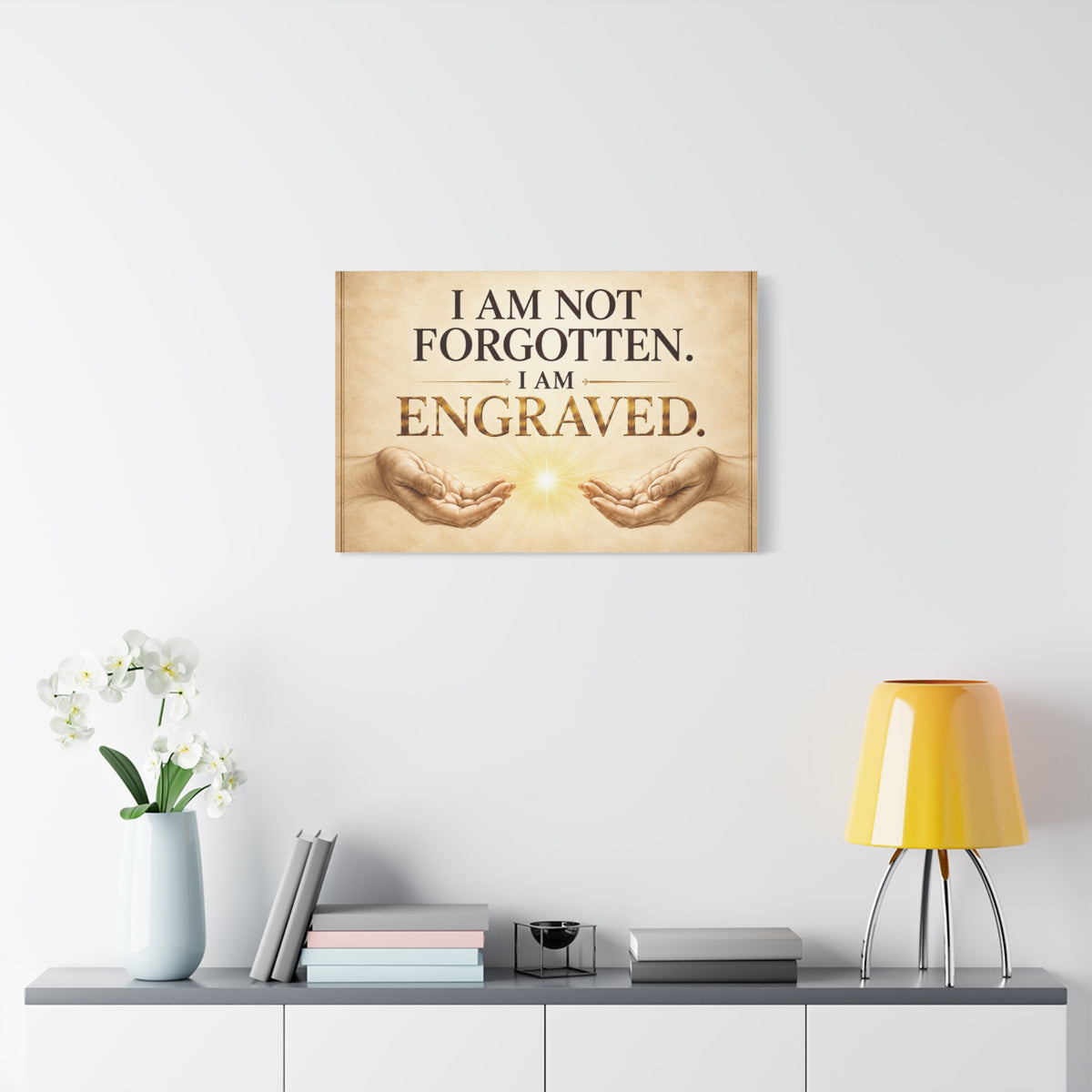 I Am Not Forgotten, I Am Engraved - Canvas