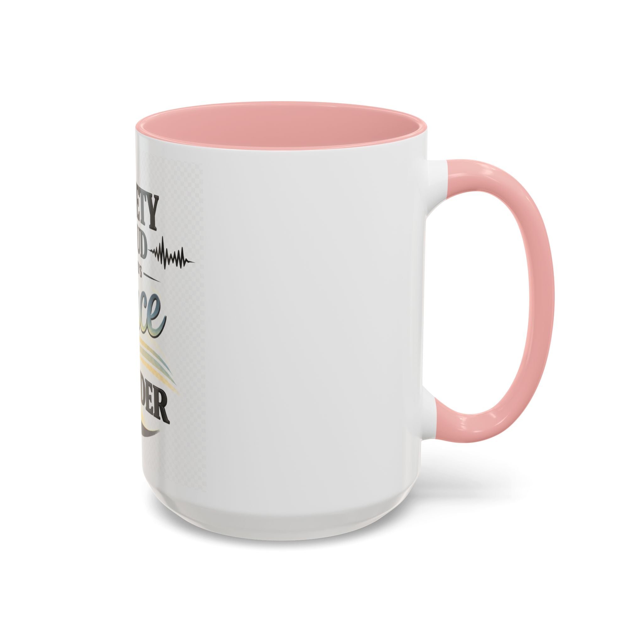 Anxiety Is Loud, But God’s Peace Is Louder — Faith Mug
