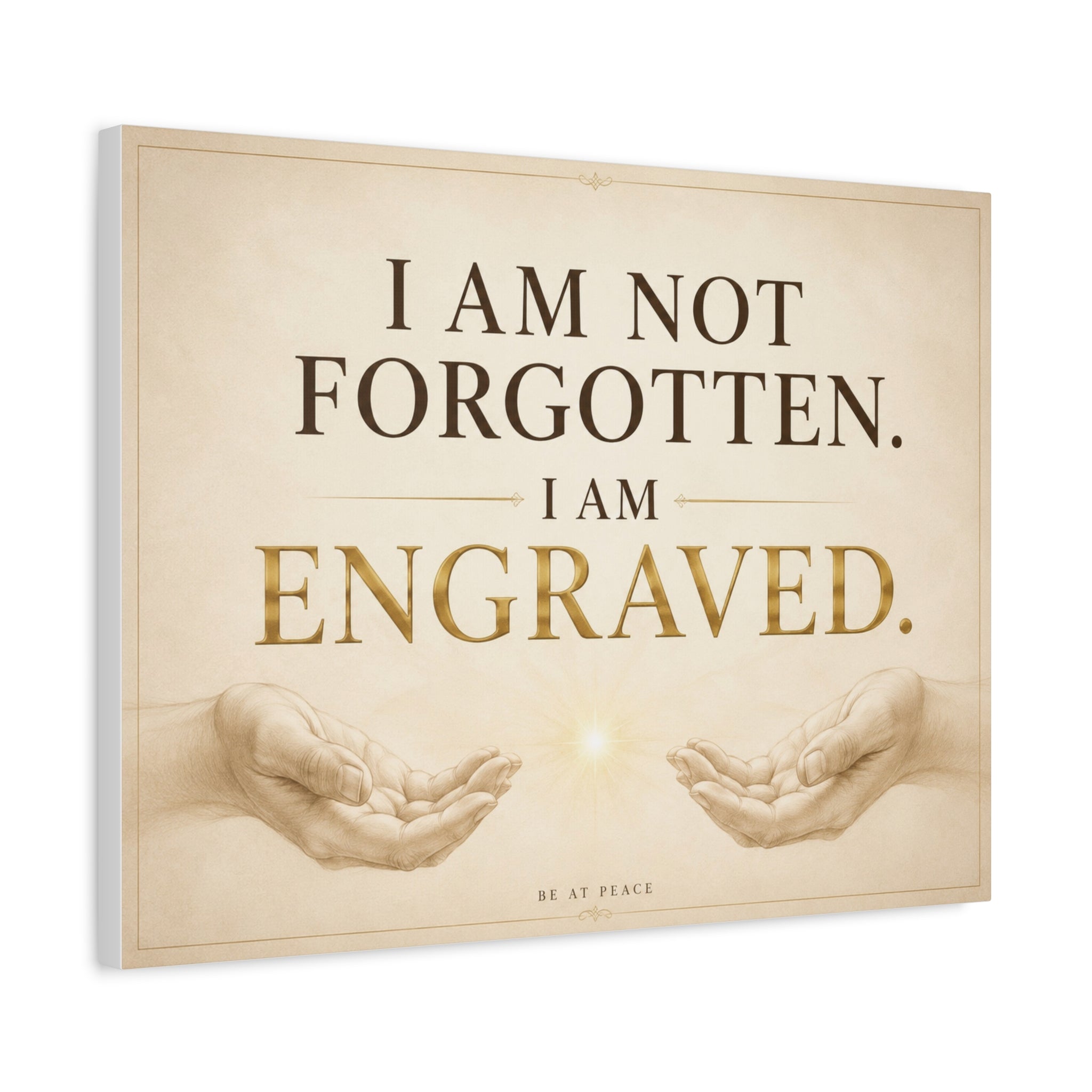 I Am Not Forgotten, I Am Engraved — Faith Canvas
