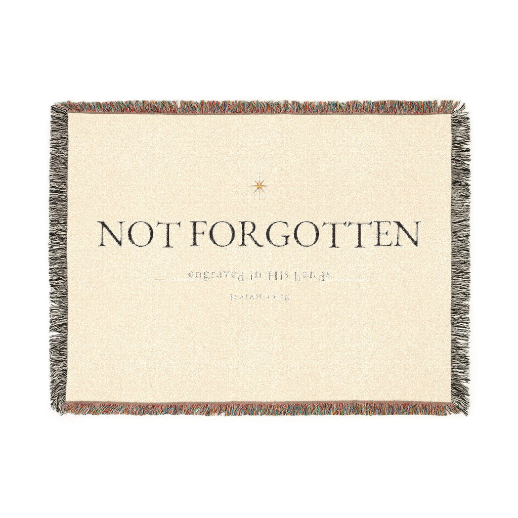 I Am Not Forgotten, I Am Engraved — Woven Faith Throw