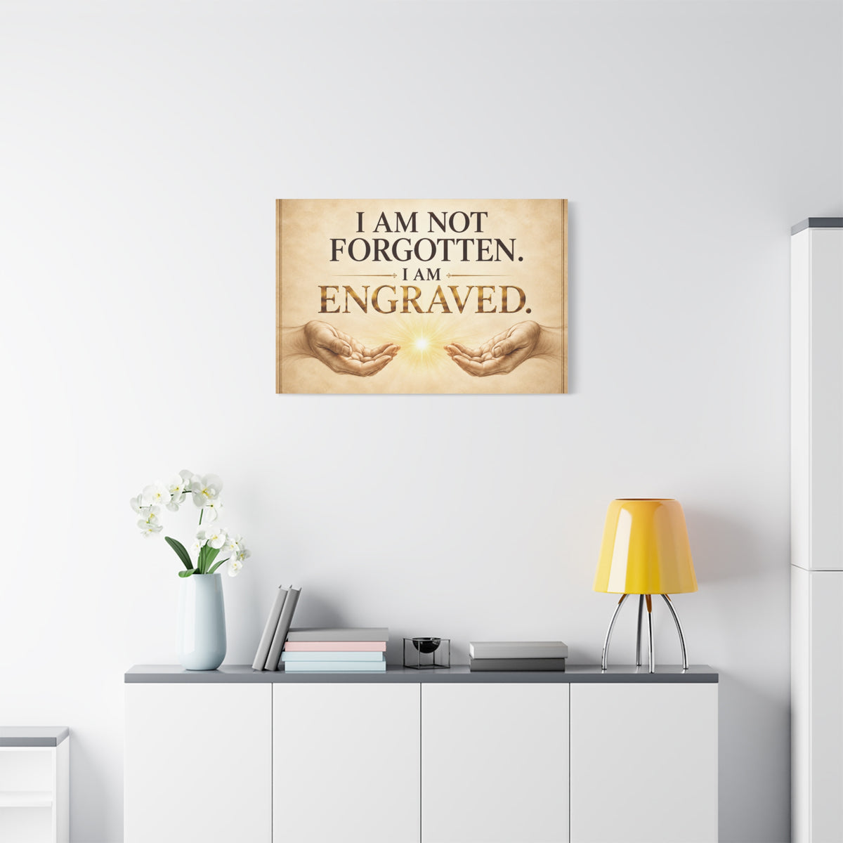 I Am Not Forgotten, I Am Engraved - Canvas