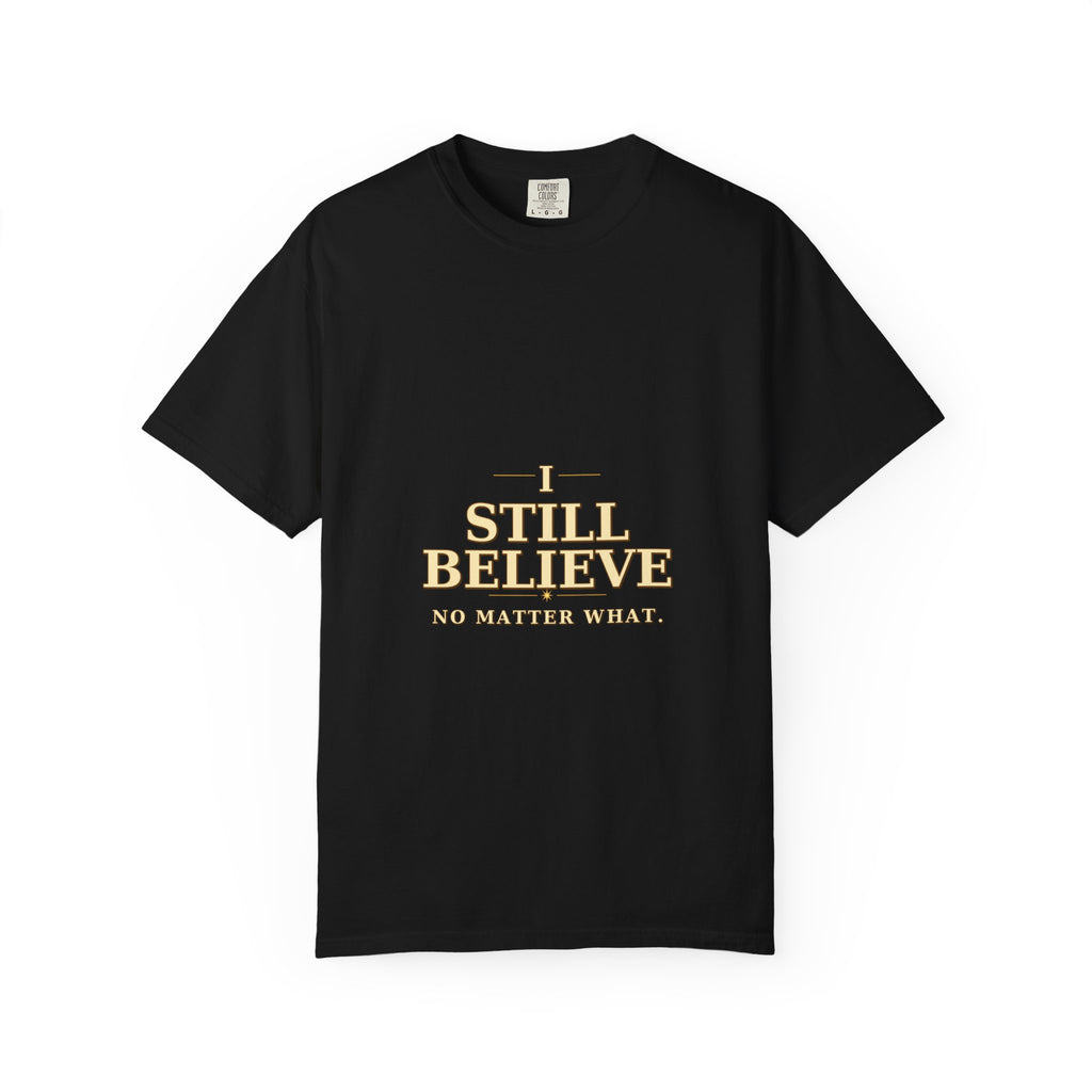 I Still Believe Tee