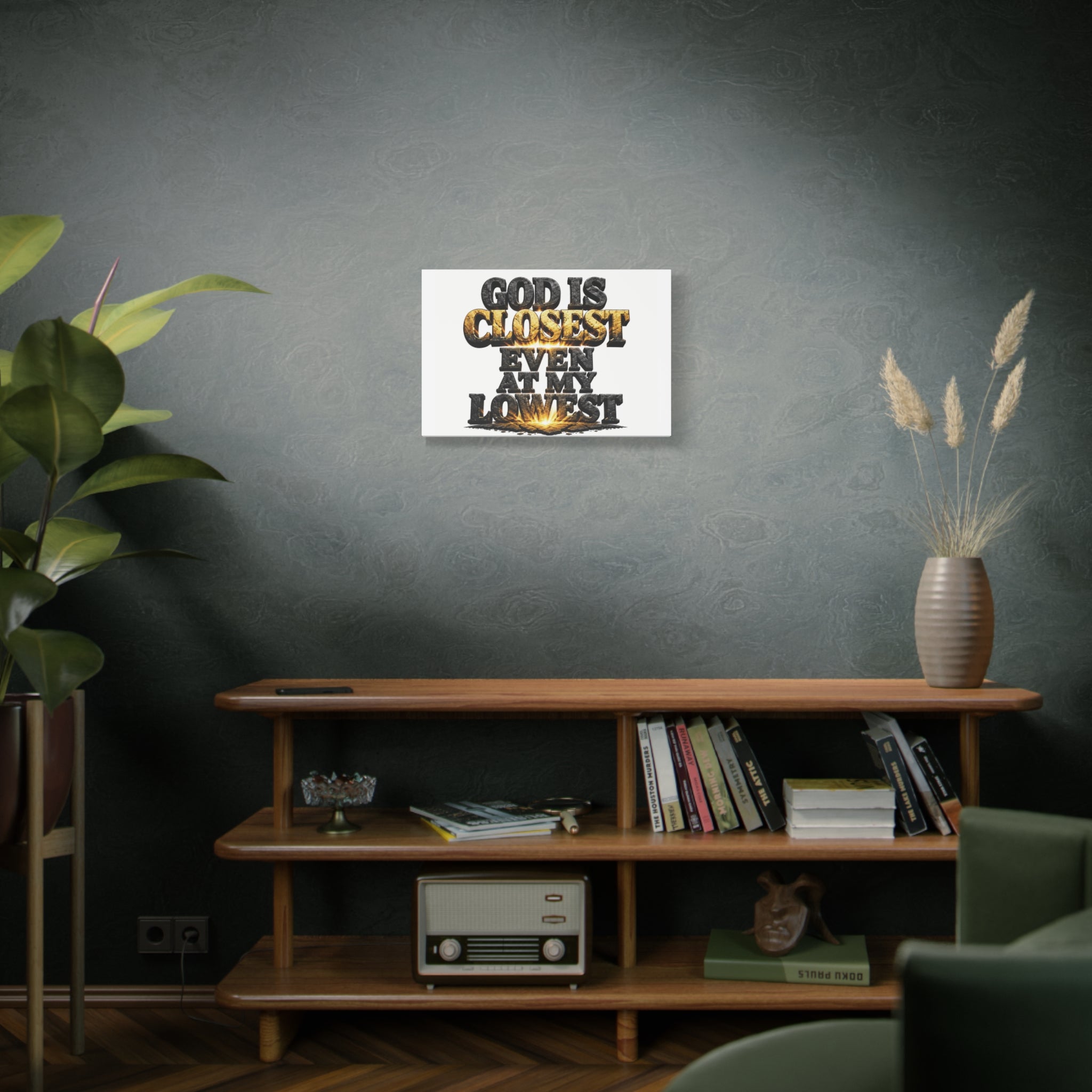 God Is Closest — Faith Canvas