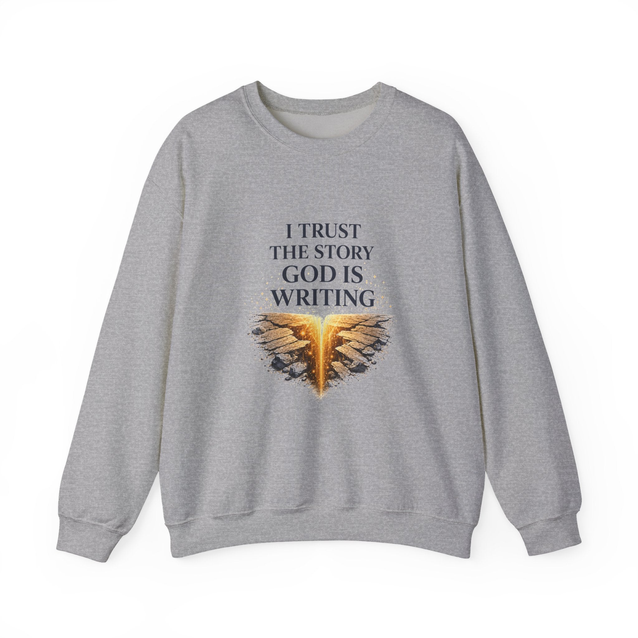 I Trust the Story God Is Writing — Faith Crewneck