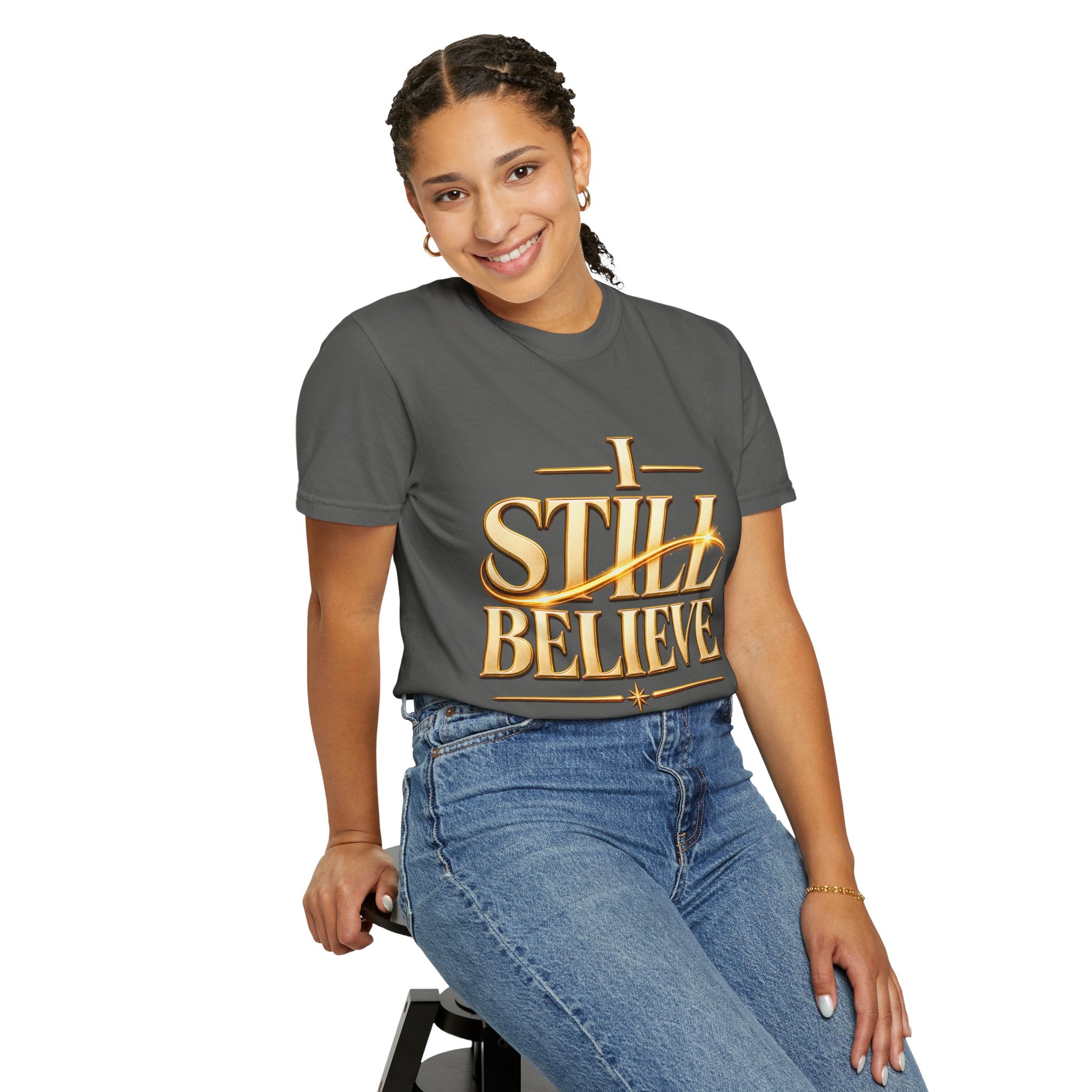 I Still Believe — No Matter What Faith Tee