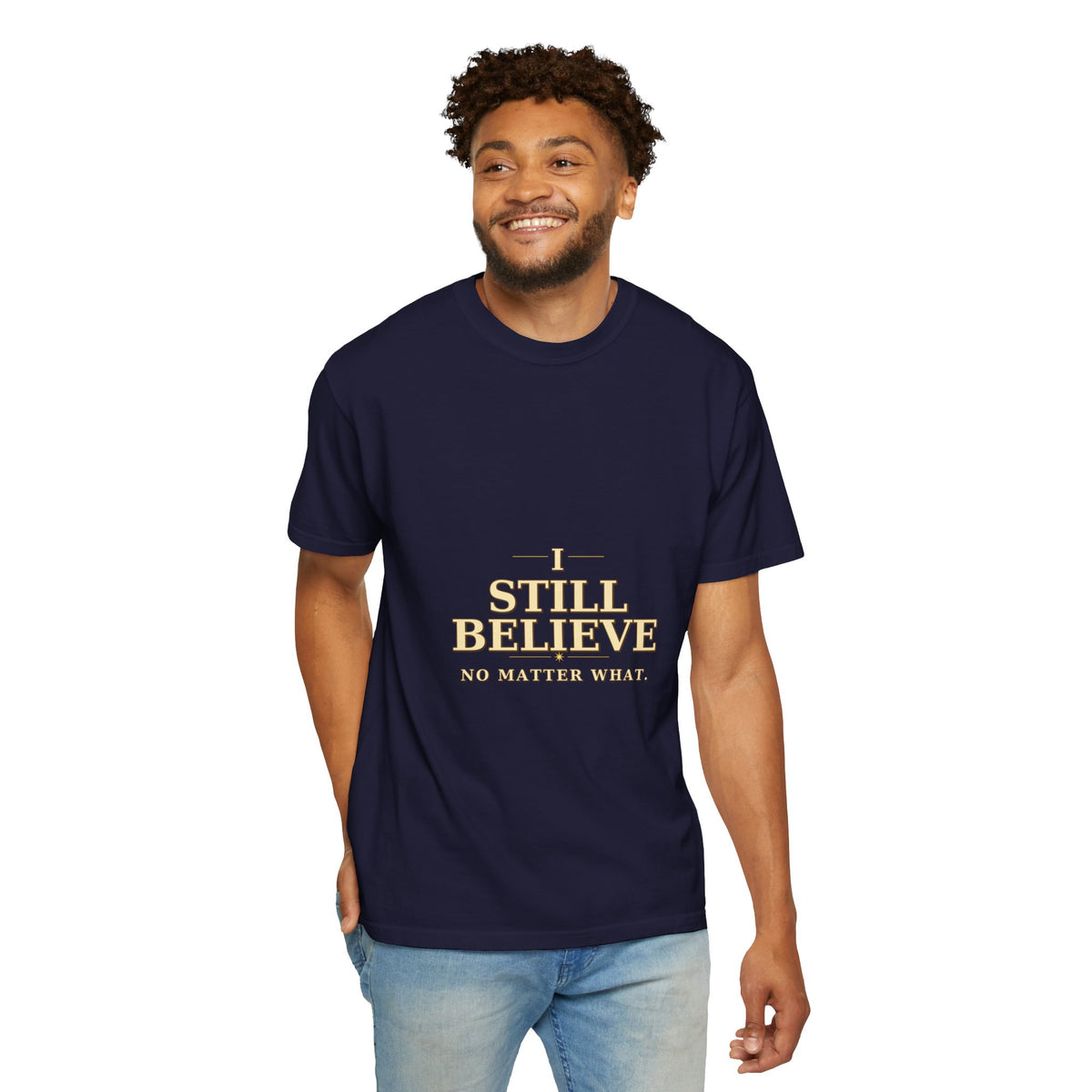 I Still Believe Tee