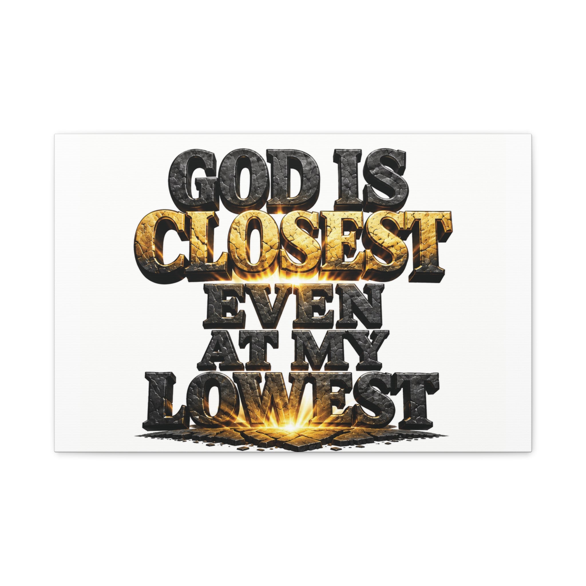 God Is Closest — Faith Canvas